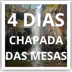 Chapada das Mesas | 4 dias